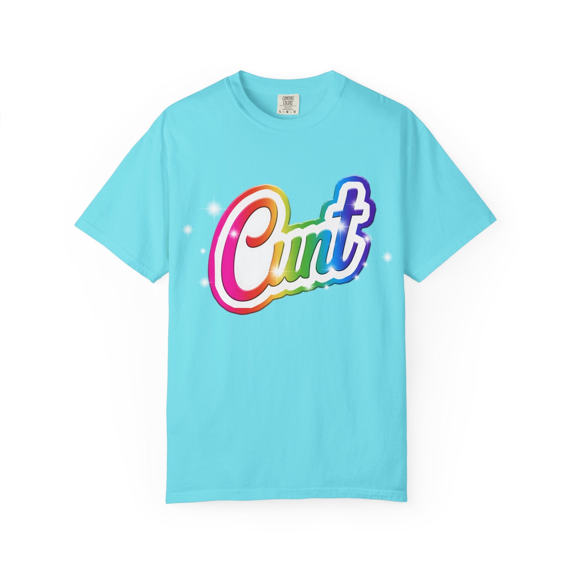 Unisex T-shirt with rainbow Lisa Frank style Cunt lettering.