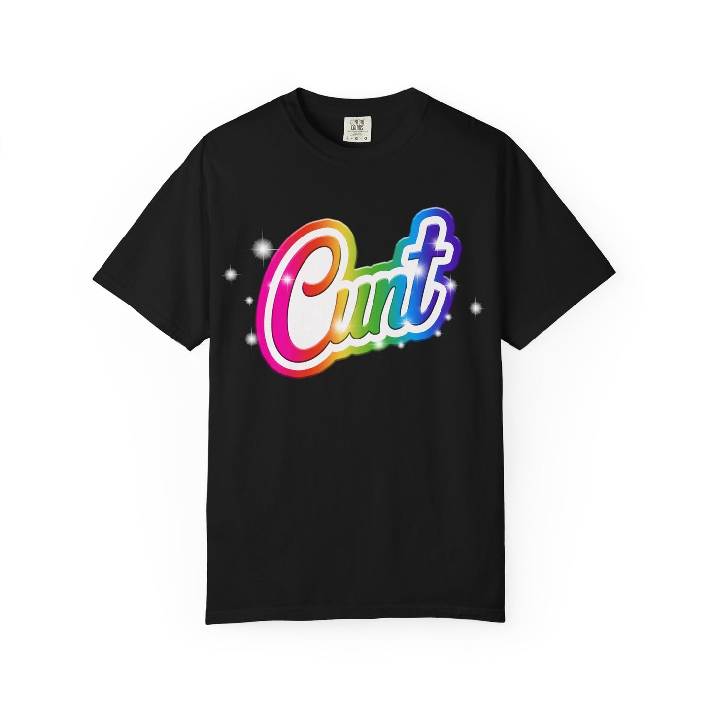 Unisex T-shirt with rainbow Lisa Frank style Cunt lettering.