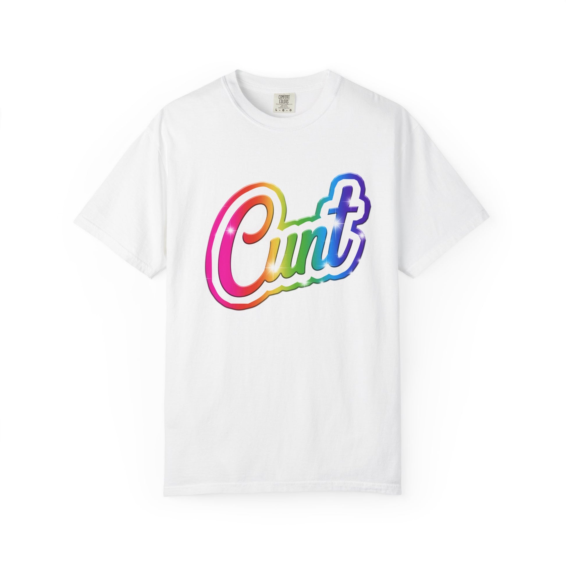 Unisex T-shirt with rainbow Lisa Frank style Cunt lettering.