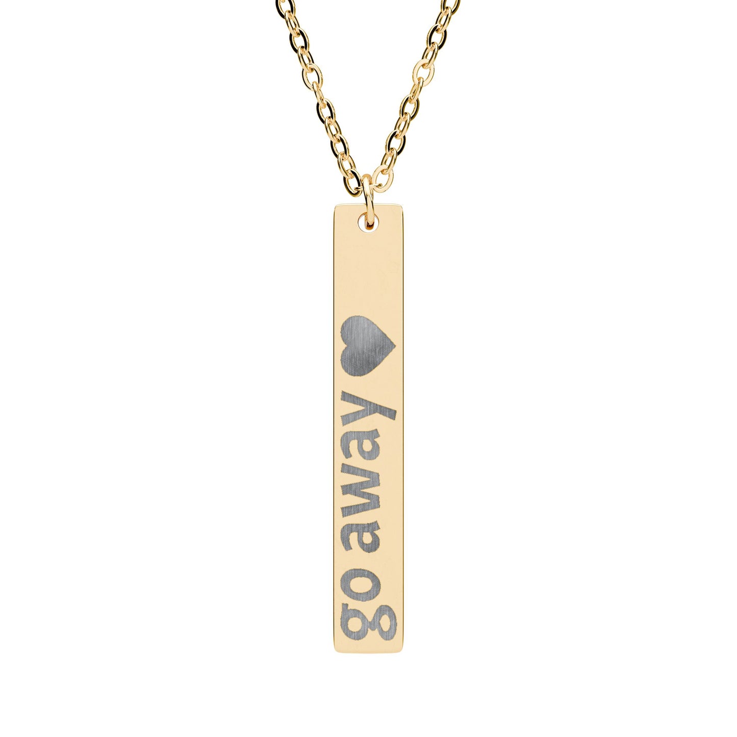 Vertical Bar Necklace — Engraved "go away" Pendant