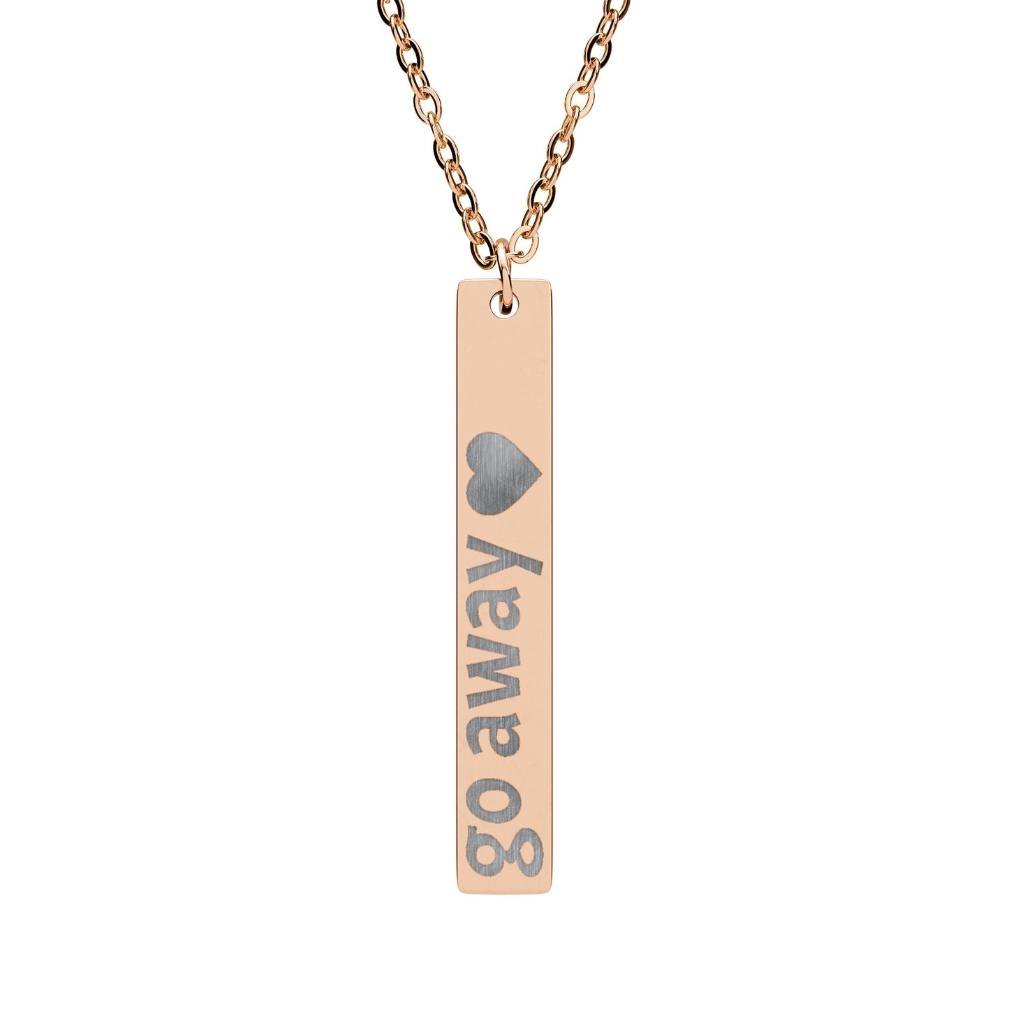 Vertical Bar Necklace — Engraved "go away" Pendant