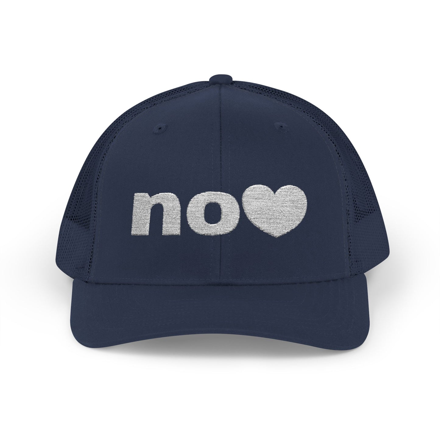 Trucker hat embroidered with NO and a heart.