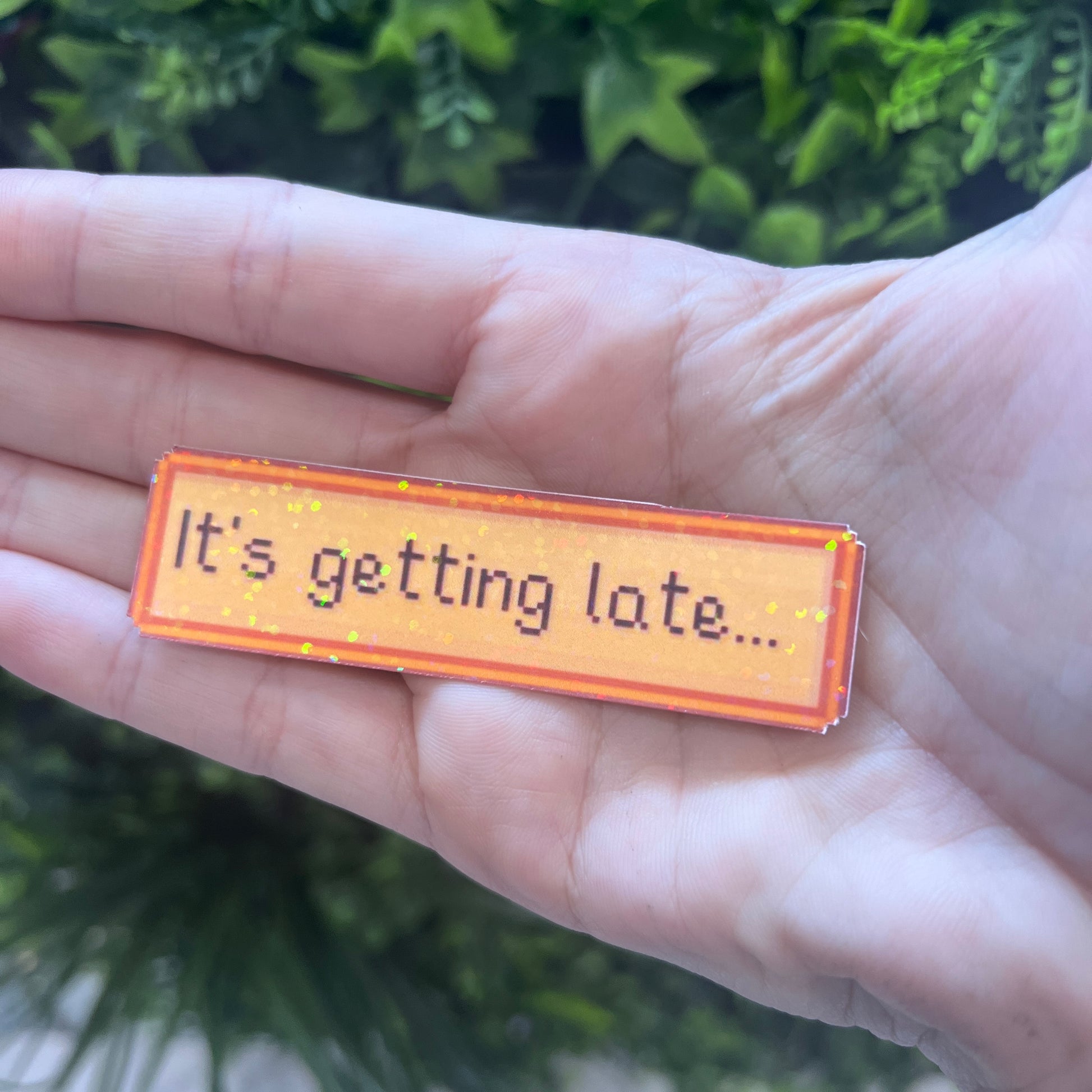 Holographic Stardew Valley sticker with the phrase “It’s Getting Late.” Shiny gamer vinyl decal perfect for laptops, water bottles, journals, and cozy gaming fans.