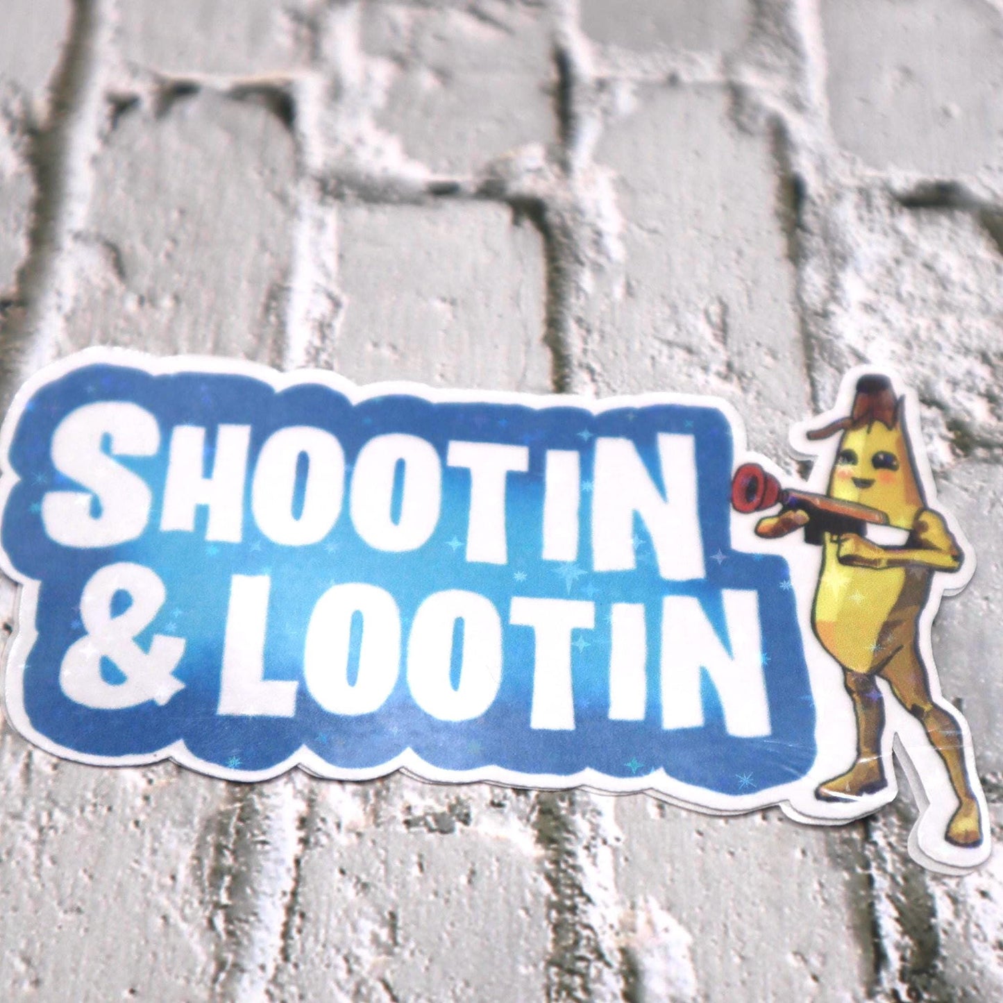 Funny Gaming Sticker. “Shootin and Lootin” Sticker