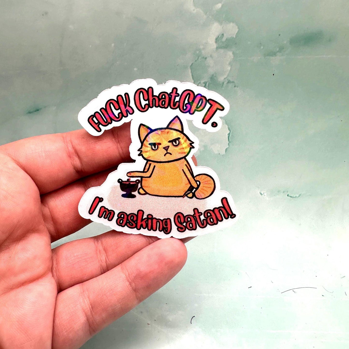 F ChatGPT I’m Asking Satan Sticker, Funny Edgy Sticker