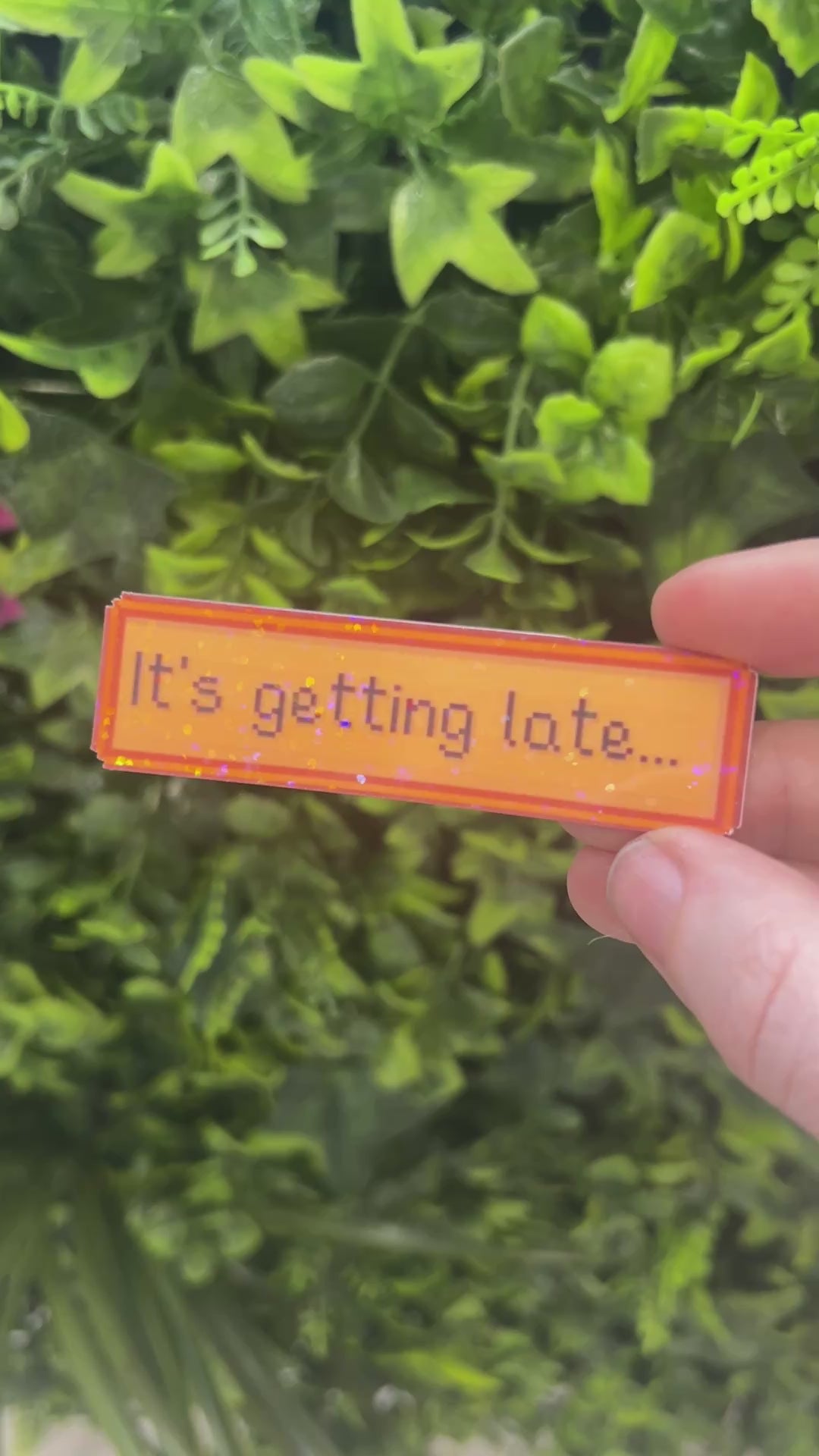 Holographic Stardew Valley sticker with the phrase “It’s Getting Late.” Shiny gamer vinyl decal perfect for laptops, water bottles, journals, and cozy gaming fans.